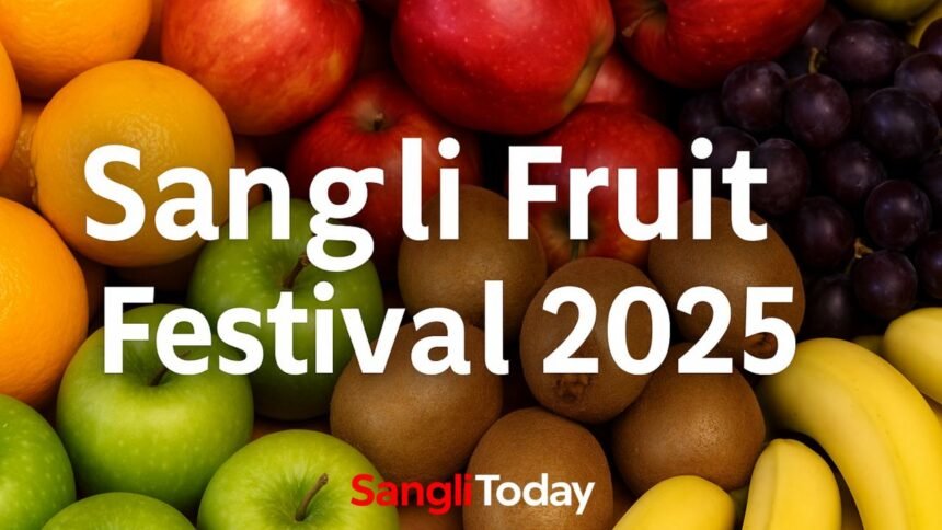 Sangli Fruit Festival 2025