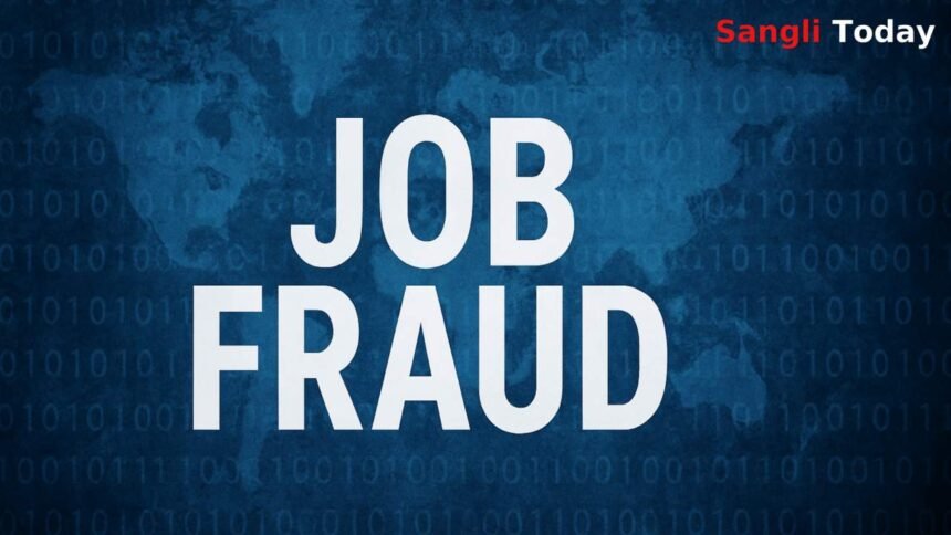 Sangli Job Fraud Case Registered